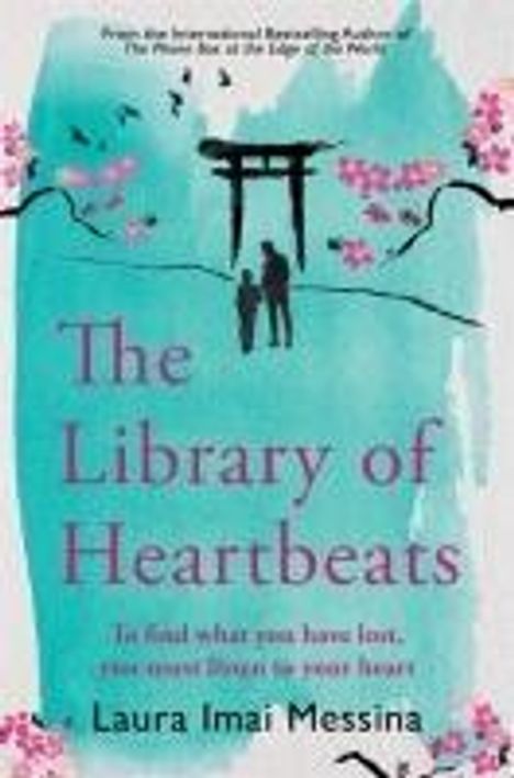 Laura Imai Messina: The Library of Heartbeats, Buch