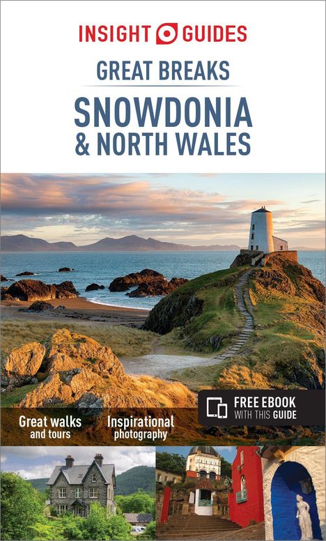 Insight Guides: Insight Guides: Insight Guides Great Breaks Snowdonia &amp; Nort, Buch