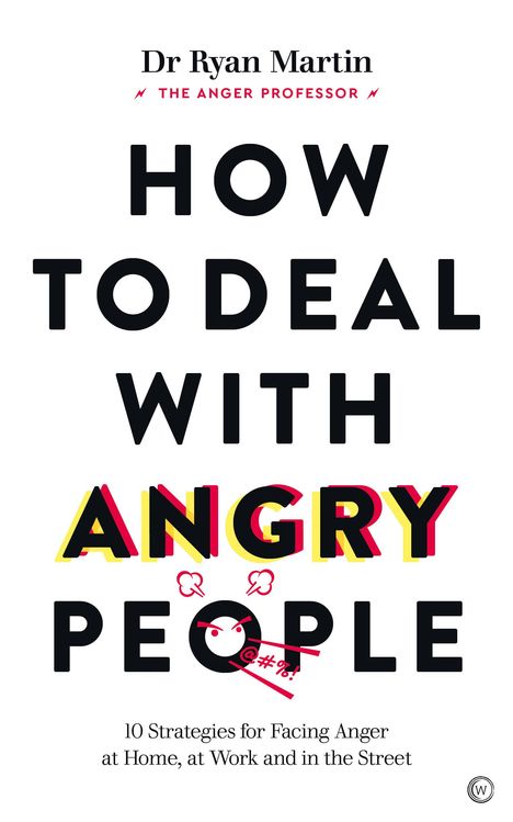 Ryan Martin: How to Deal with Angry People, Buch