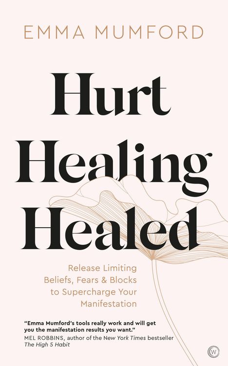 Emma Mumford: Hurt, Healing, Healed, Buch