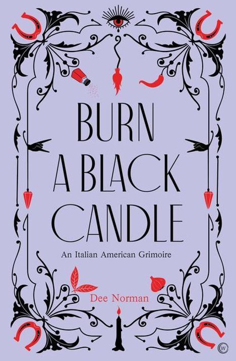 Dee Norman: Burn a Black Candle, Buch