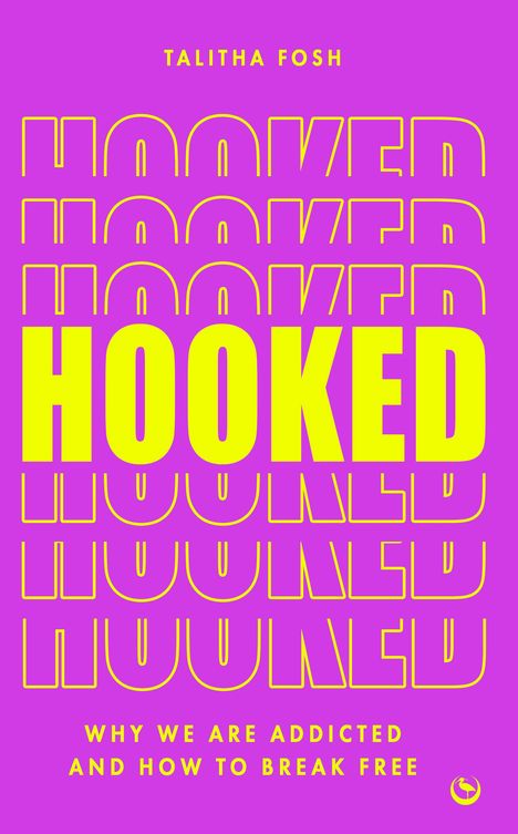 Talitha Fosh: Hooked, Buch