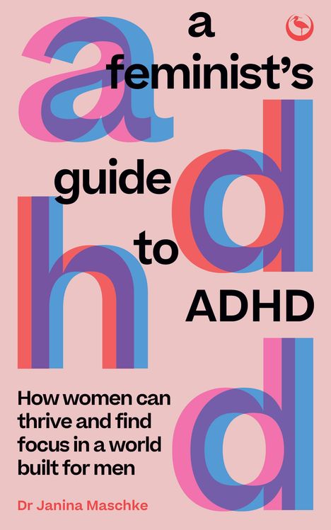 Janina Maschke: A Feminist's Guide to ADHD, Buch