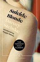 Darcey Steinke: Suicide Blonde, Buch