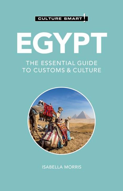 Isabella Morris: Egypt - Culture Smart!, Buch