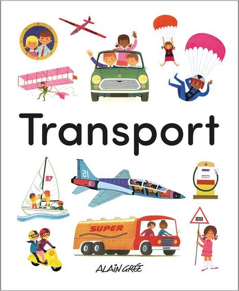 Alain Gree: Transport, Buch