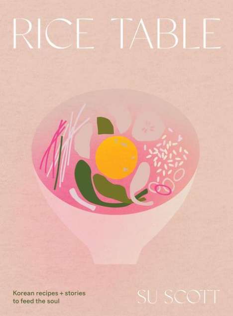 Su Scott: Rice Table, Buch
