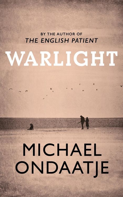 Michael Ondaatje: Warlight, Buch