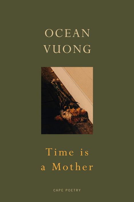 Ocean Vuong: Time is a Mother, Buch