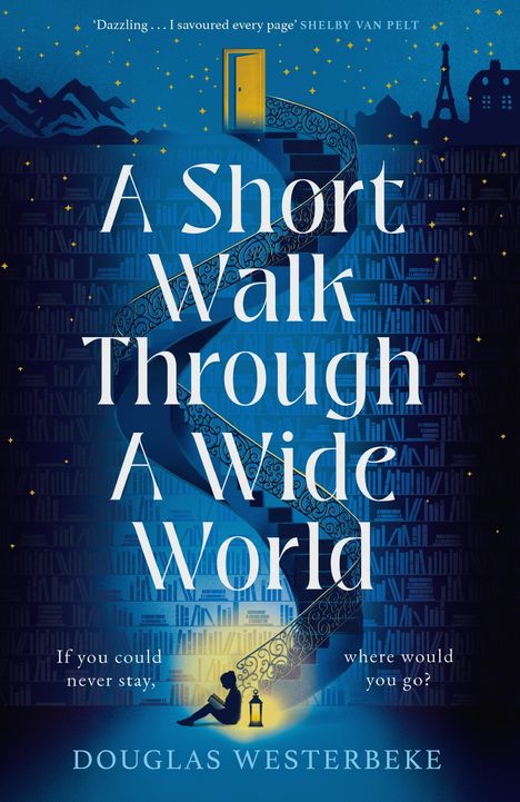 Douglas Westerbeke: A Short Walk Through a Wide World, Buch