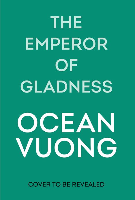 Ocean Vuong: The Emperor of Gladness, Buch