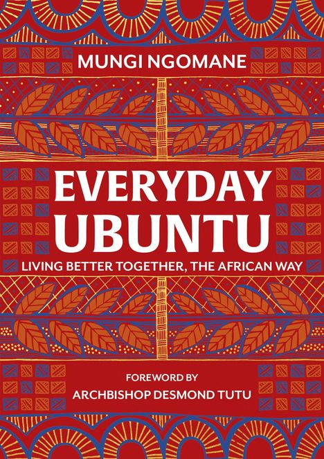 Nompumelelo Mungi Ngomane: Everyday Ubuntu, Buch