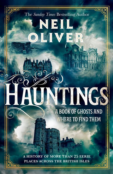 Neil Oliver (Author): Hauntings, Buch