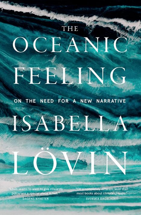 Isabella Lövin: The Oceanic Feeling, Buch