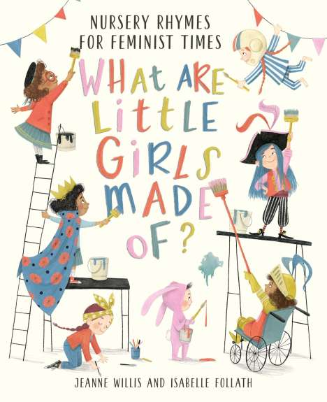 Jeanne Willis: Willis, J: What Are Little Girls Made Of?, Buch