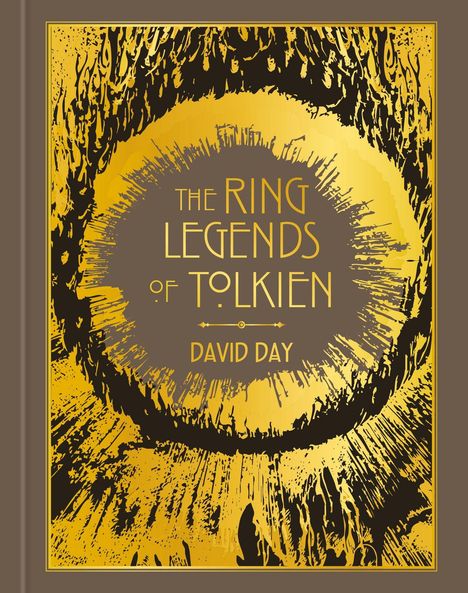 "The Ring Legends of Tolkien. David Day" steht im Zentrum eines goldenen Rings, der wie ein Auge wirkt.