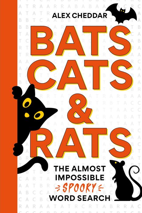 "BATS CATS & RATS" in großen Buchstaben, schwarzer Katze und Maus, Fledermaus-Logo, "THE ALMOST IMPOSSIBLE SPOOKY WORD SEARCH".