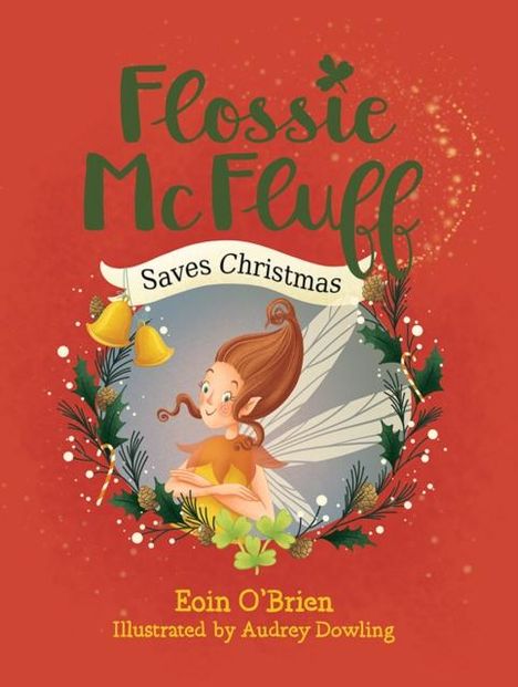 Eoin O'Brien: Flossie McFluff Saves Christmas, Buch
