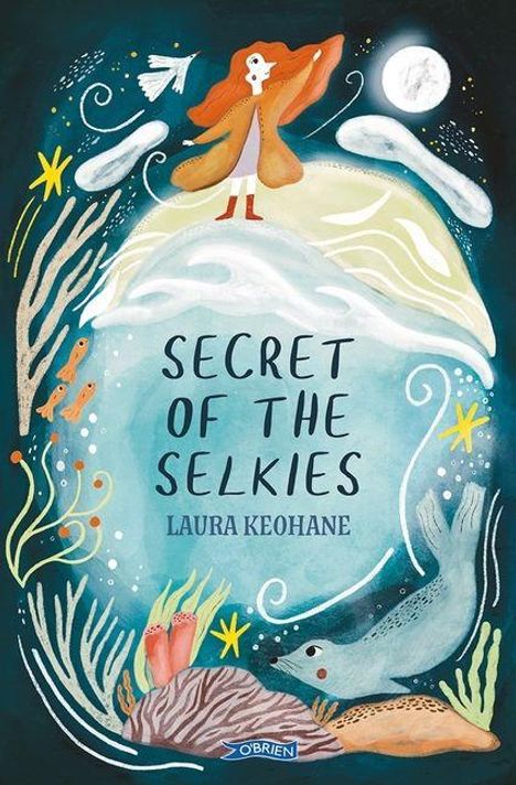 SECRET OF THE SELKIES. LAURA KEOHANE. Eine Illustration mit einer Person, Naturmotiven und einem Seehund.