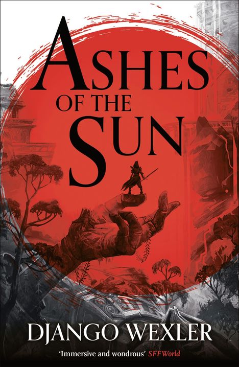 Django Wexler: Ashes of the Sun, Buch