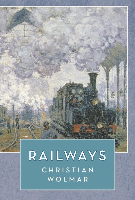 Christian Wolmar: Railways, Buch