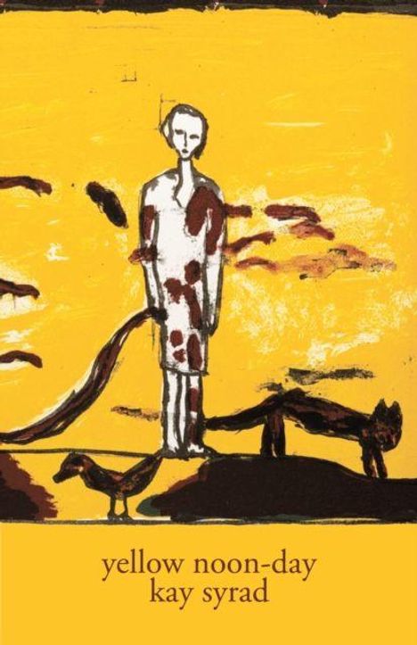 Kay Syrad: Yellow Noon-day, Buch