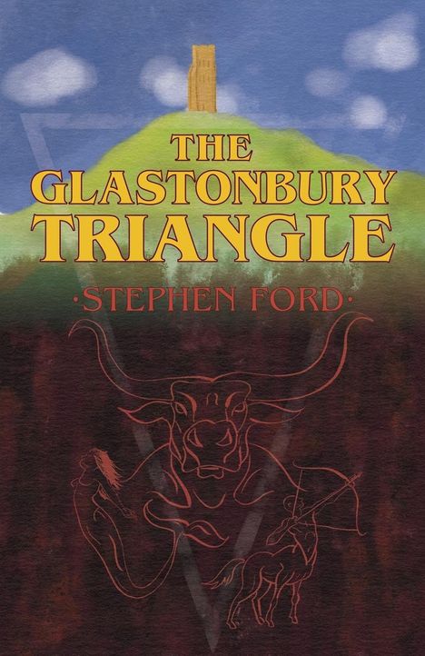 Stephen Ford: The Glastonbury Triangle, Buch