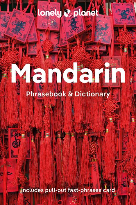 Lonely Planet Mandarin Phrasebook &amp; Dictionary, Buch