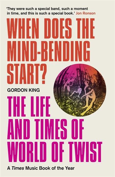Gordon King: When Does the Mind-Bending Start?, Buch