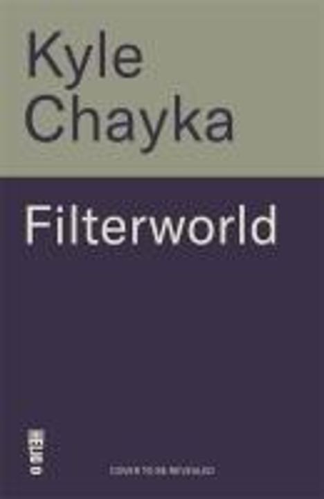 Kyle Chayka: Filterworld, Buch