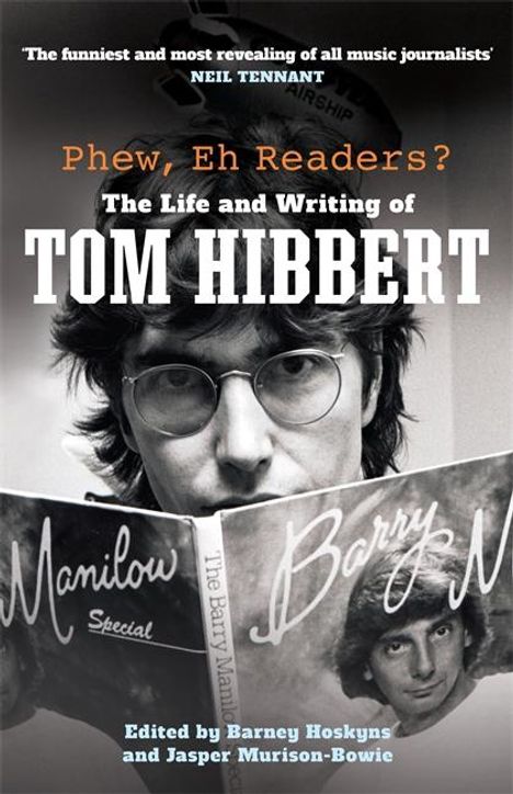 Tom Hibbert: Phew, Eh Readers?, Buch