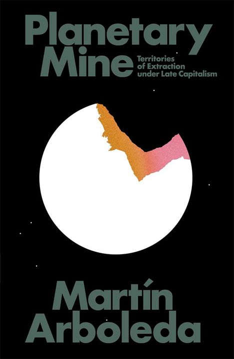 Martin Arboleda: Planetary Mine, Buch