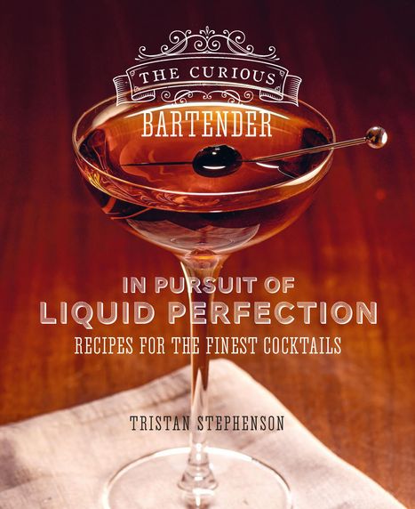 Tristan Stephenson: The Curious Bartender, Buch