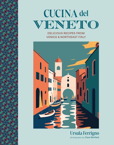 Ursula Ferrigno: Cucina del Veneto, Buch