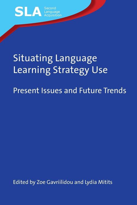 Situating Language Learning Strategy Use, Buch