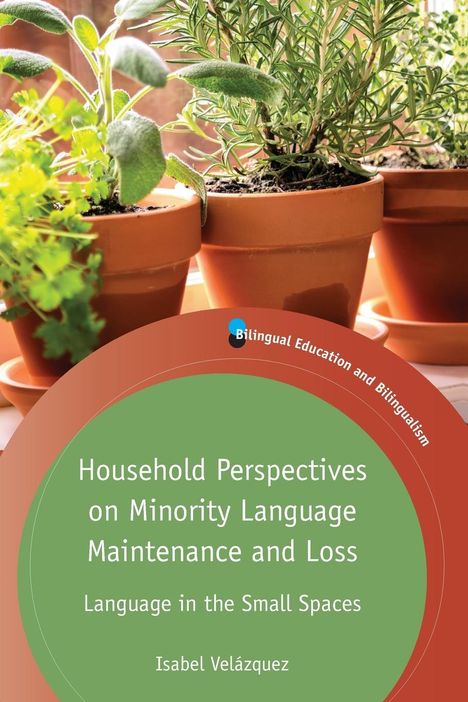 Isabel Velázquez: Household Perspectives on Minority Language Maintenance and Loss, Buch