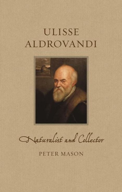 Peter Mason: Ulisse Aldrovandi, Buch