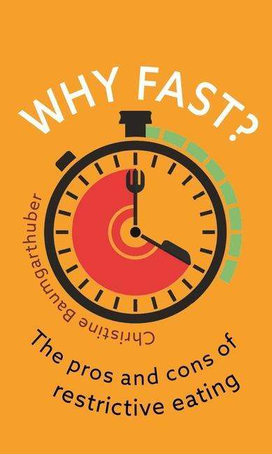 Christine Baumgarthuber: Why Fast?, Buch