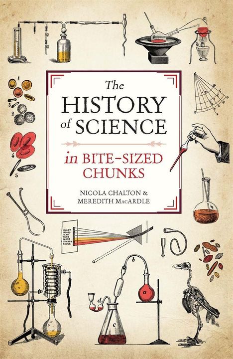 Meredith Macardle: The History of Science in Bite-sized Chunks, Buch