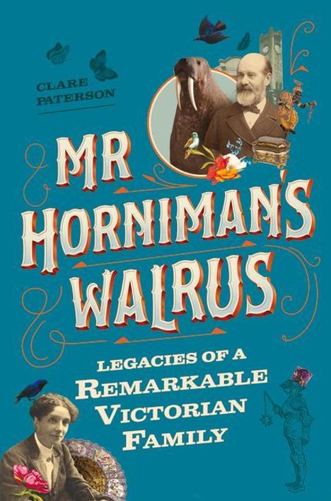 Clare Paterson: MR Horniman's Walrus, Buch