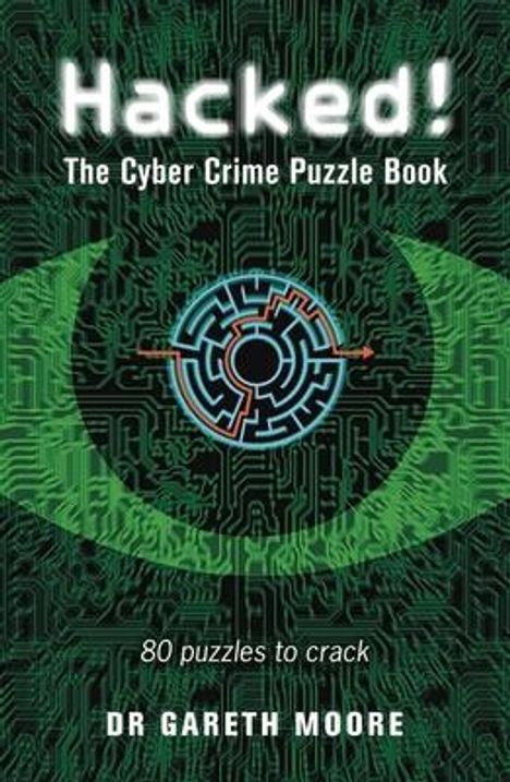 Gareth Moore: Hacked!, Buch