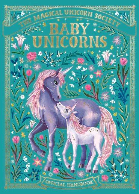 Anne Marie Ryan: The Magical Unicorn Society: Baby Unicorns, Buch