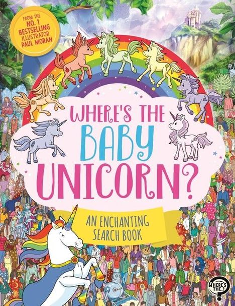 Paul Moran: Where's the Baby Unicorn?, Buch