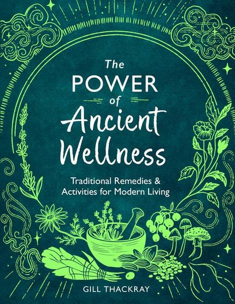 Gill Thackray: The Power of Ancient Wellness, Buch