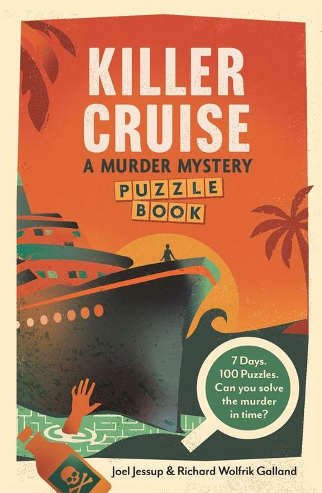 "Killer Cruise. A murder mystery puzzle book. 7 Days, 100 Puzzles. Can you solve the murder in time?" Ein Schiff mit Palmen.