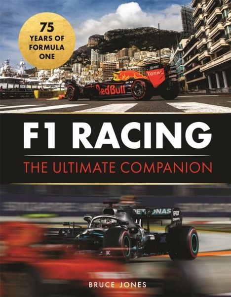 Bruce Jones: F1 Racing: The Ultimate Companion (75th Anniversary Edition), Buch