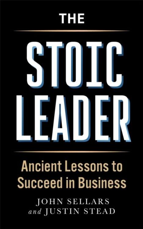 John Sellars: The Stoic Leader, Buch
