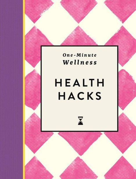 "One-Minute Wellness: Health Hacks". Hintergrund rosa Rautenmuster, linke Seite lila Rand.