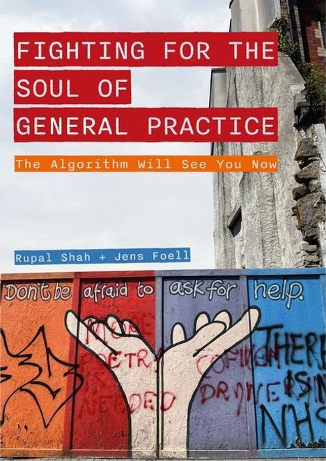 Jens Foell: Fighting for the Soul of General Practice, Buch