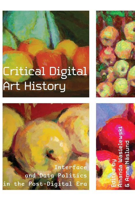 Critical Digital Art History, Buch